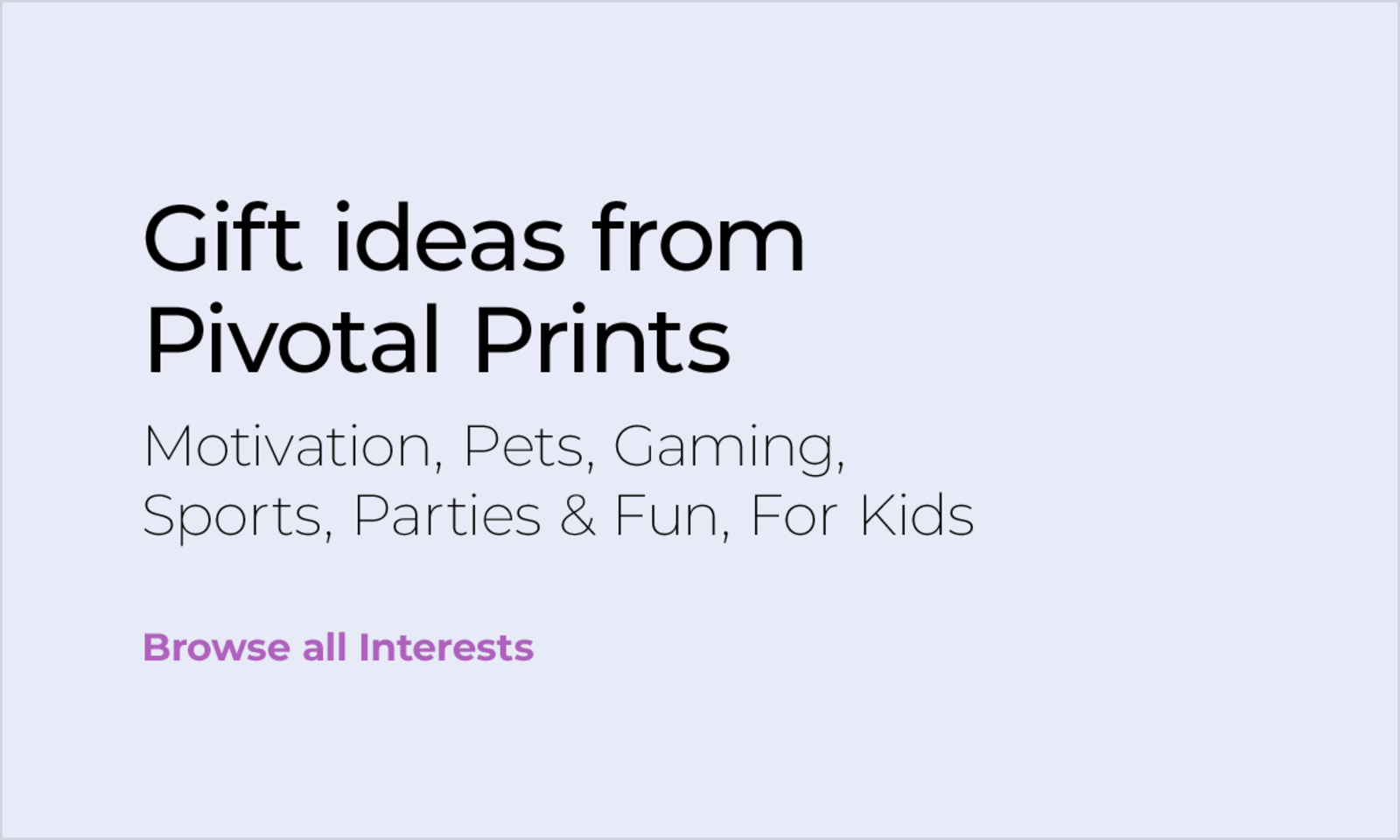 Gift ideas from Pivotal Prints