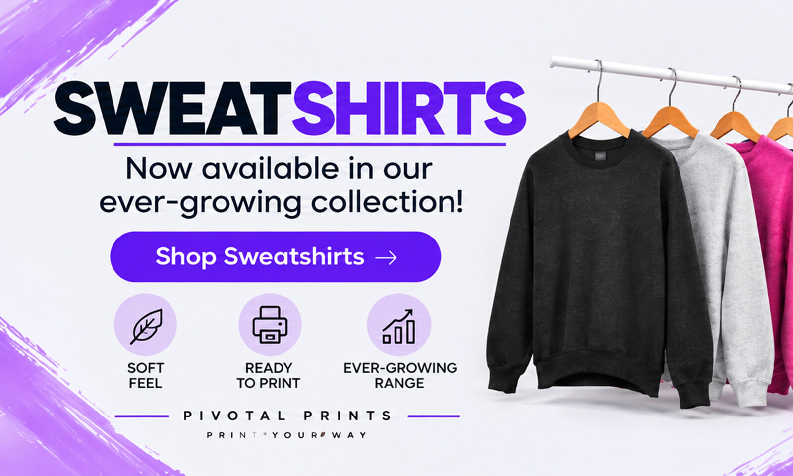 Sweatshirts are now available in our evergoing collection!