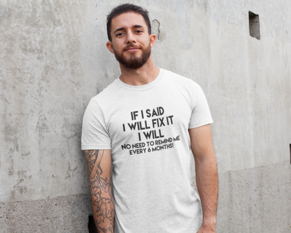 If I said I will fix I will Male Short Sleeve T-Shirt, Black