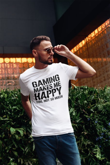 Gaming Makes Me Happy You Not So Much Male Short Sleeve T-Shirt, Black